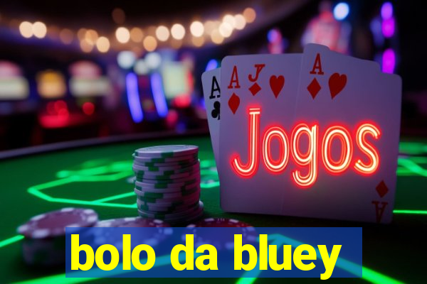 bolo da bluey